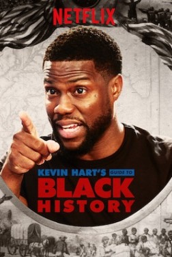 Kevin Hart's Guide to Black History (2019)